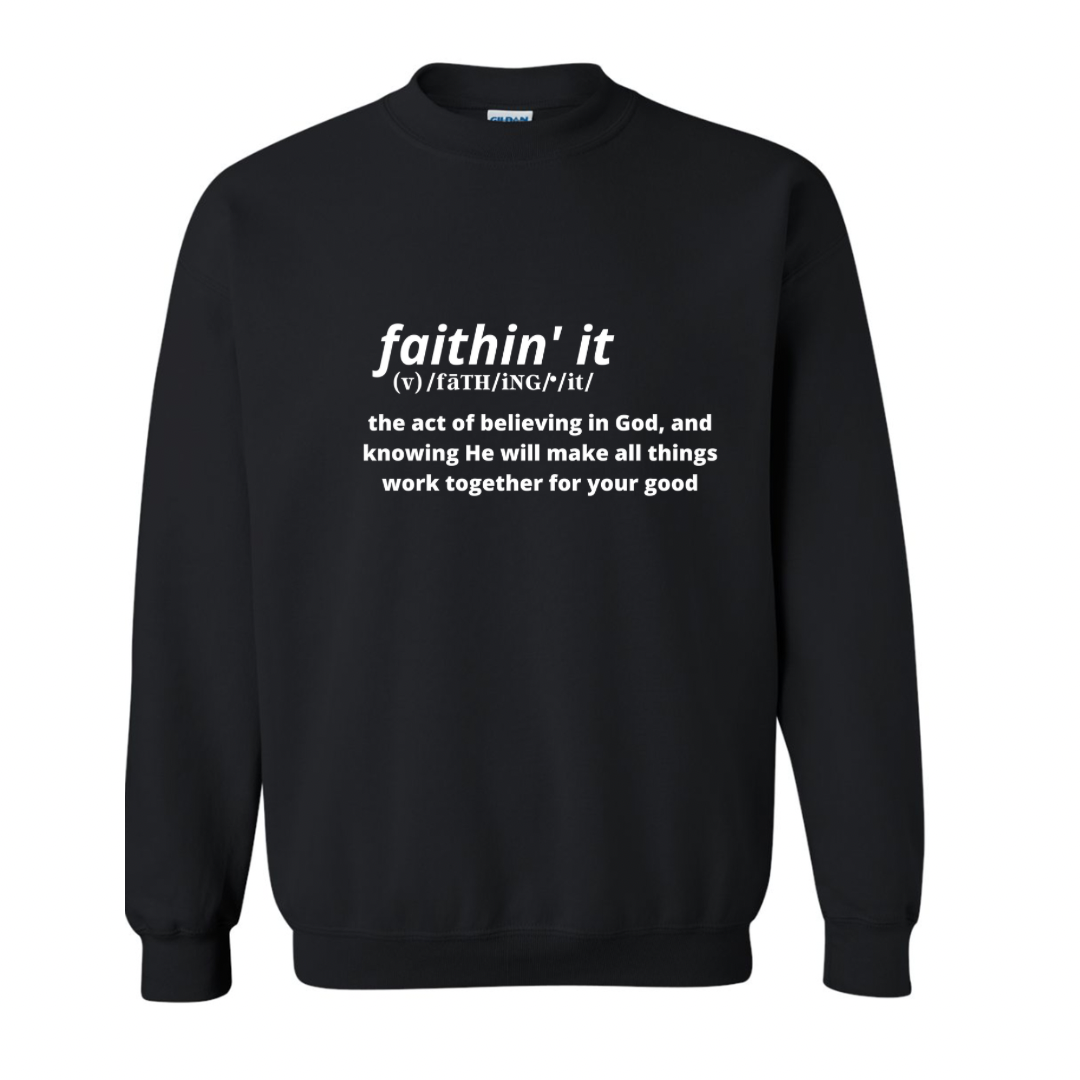 Faithin' It Signature Crew