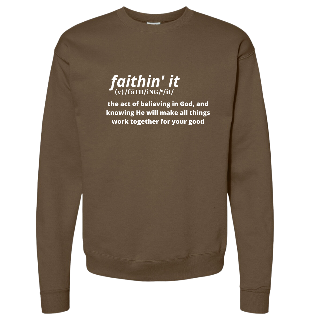 Faithin' It Signature Crew